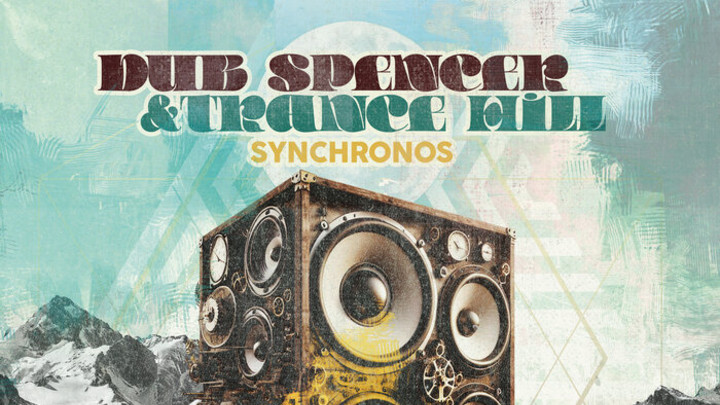 Dub Spencer & Trance Hill - Synchronos (full Album) [10/17/2025]
