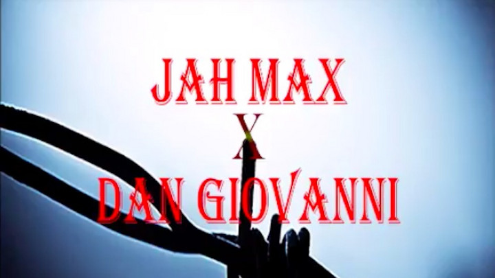 Jah Max & Dan Giovanni - Fake Friends [6/7/2018]