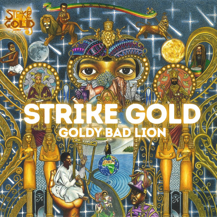 Goldy Bad Lion - Strike Gold (Full Album)