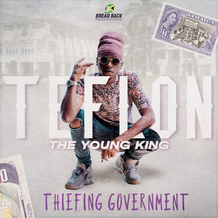 Teflon Young King - Thiefing Government