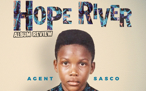 Album Review: Agent Sasco - Hope River