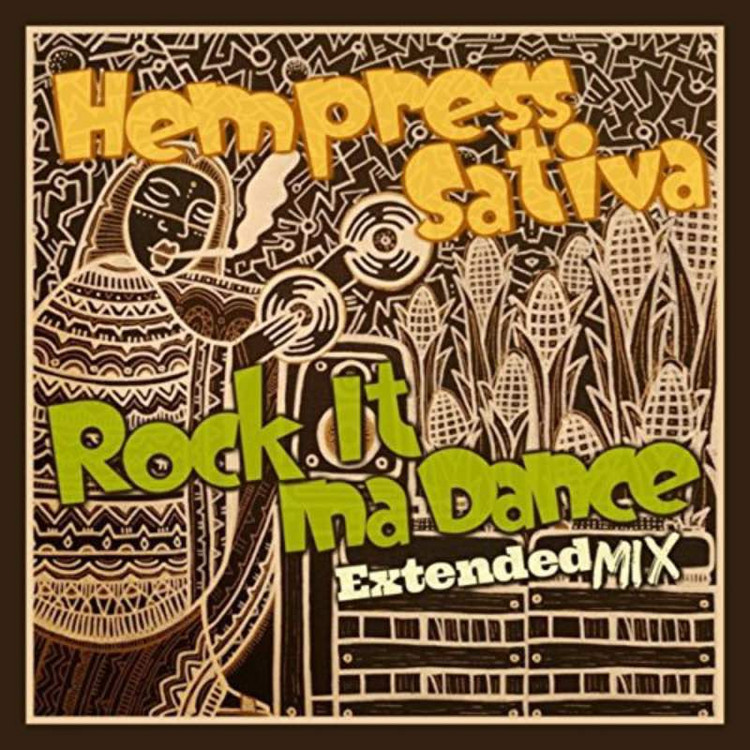 Hempress Sativa - Rock It Ina Dance (Extended Mix)
