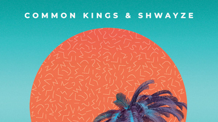 Common Kings & Shwayze - California Day [8/28/2020]