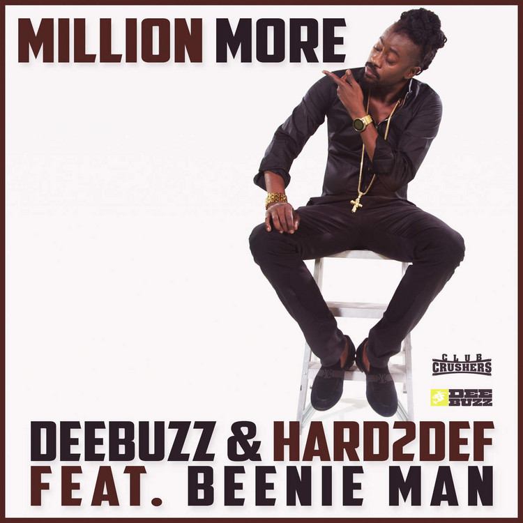 Deebuzz & Hard2Def feat. Beenie Man - Million More