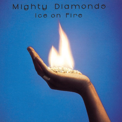 Mighty Diamonds - Ice On Fire