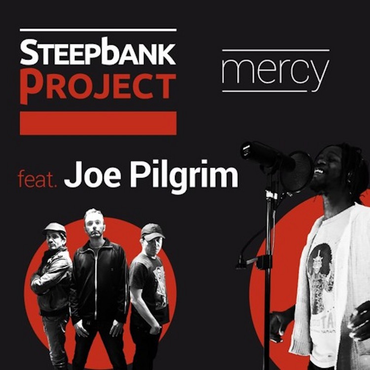 Steep Bank Project feat. Joe Pilgrim - Mercy