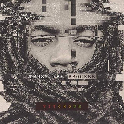 Vitchous - Trust The Process