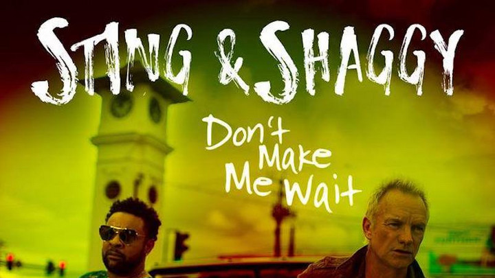 Sting & Shaggy - Don't Make Me Wait [1/24/2018]