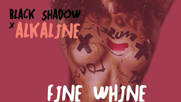 Alkaline & Black Shadow - Fine Whine [6/22/2018]
