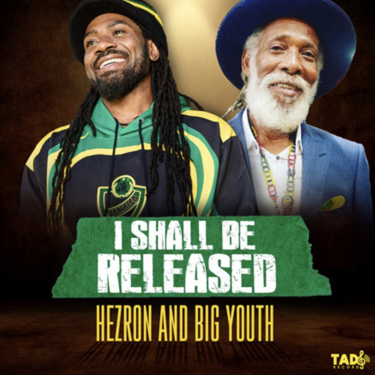 Hezron x Big Youth - I Shall Be Released