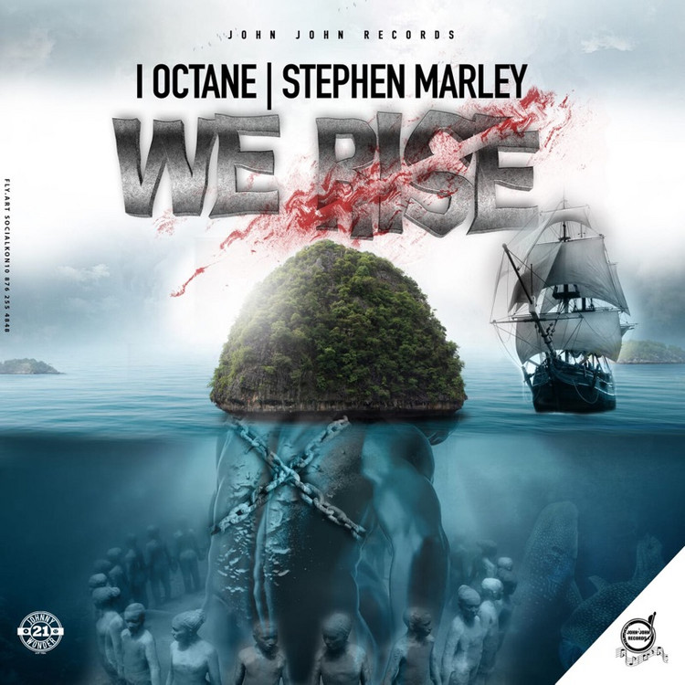 I Octane & Stephen Marley - We Rise