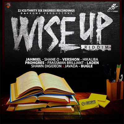 Wise Up Riddim