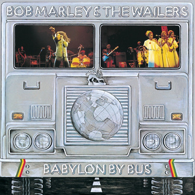 Bob Marley & The Wailers - Babylon By Bus