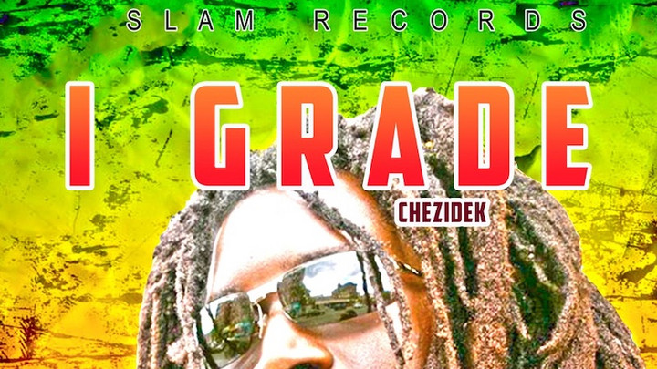 Chezidek - I Grade (Full Album) [2/21/2020]