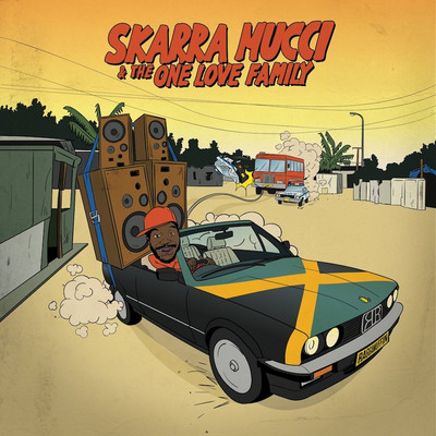Skarra Mucci & The One Love Family
