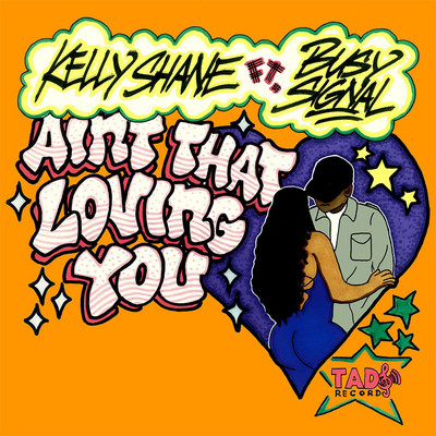 Kelly Shane feat. Busy Signal - Ain't That Loving You