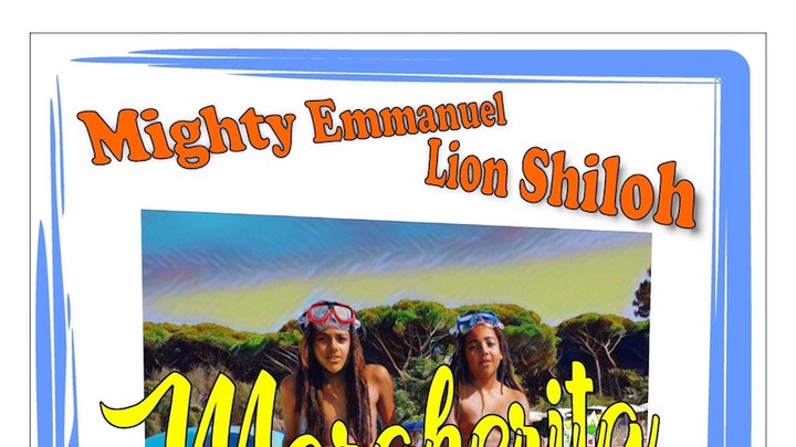 Mighty Emmanuel & Lion Shiloh - Margherita [10/3/2018]
