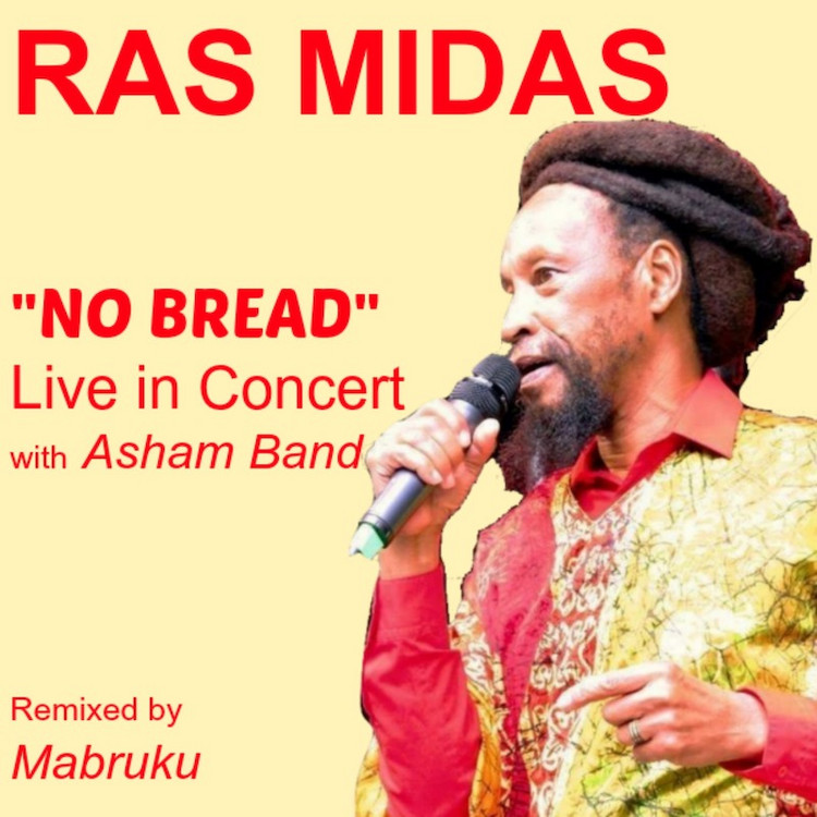 Ras Midas feat. Asham Band - No Bread (Live)