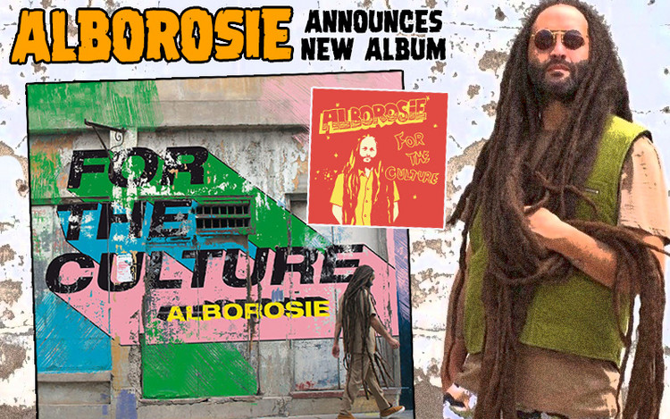 Alborosie Announces New Album - For The Culture