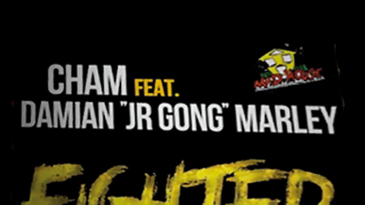Cham - Fighter feat. Damian Marley [10/2/2013]