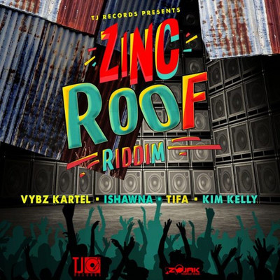 Various Artists - Zinc Roof Riddim
