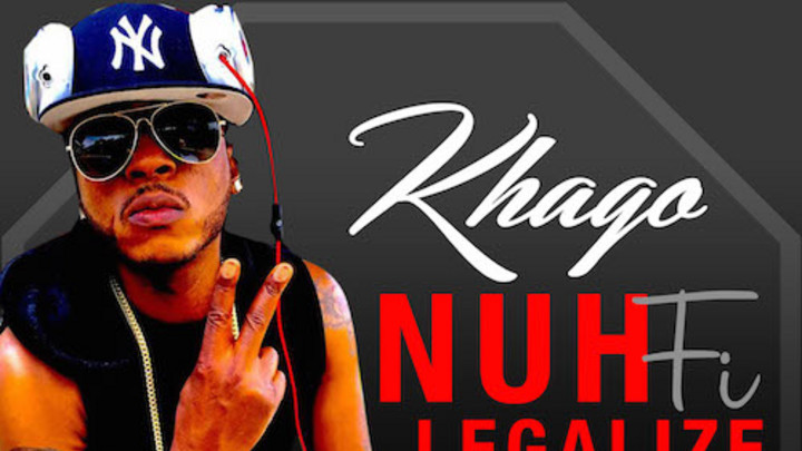 Khago - Nuh Fi Legalize [8/6/2015]