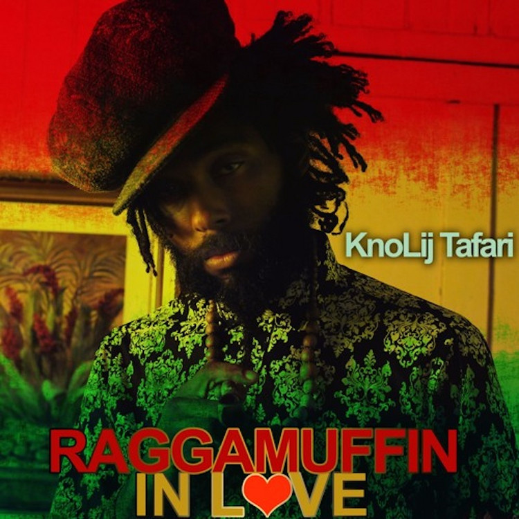 KnoLij Tafari - Raggamufin Love