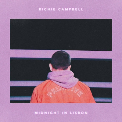 Richie Campbell - Midnight in Lisbon