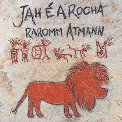 Raromm Atmann - Jah É a Rocha