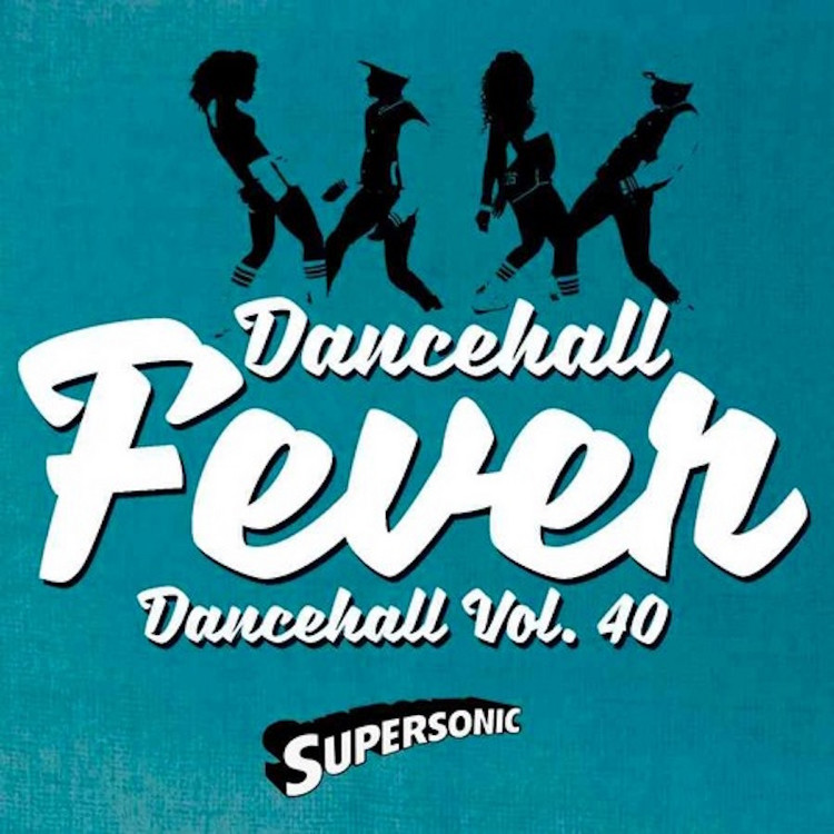 Supersonic Dancehall Vol. 40