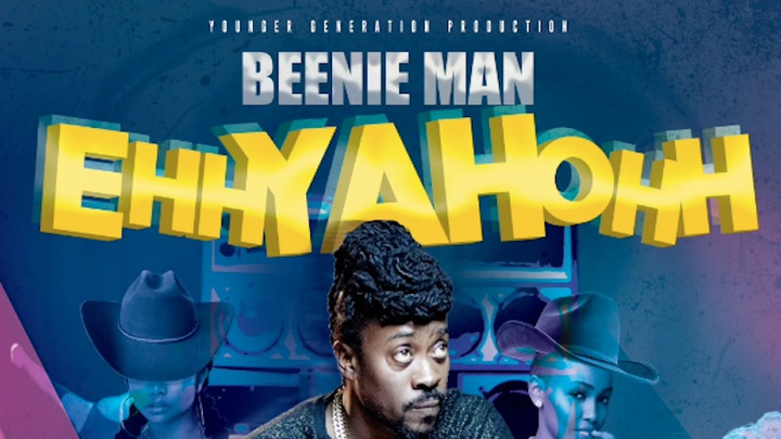 Beenie Man - Ehh Yah Ohh [3/22/2022]