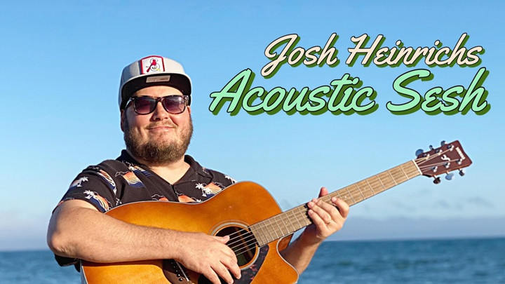Josh Heinrichs - Acoustic Sesh (Full Album) [5/7/2023]