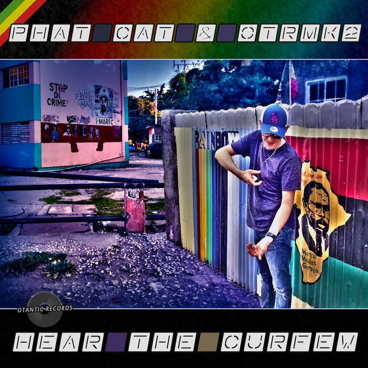 Phat Cat & OTRmk2 - Hear The Curfew