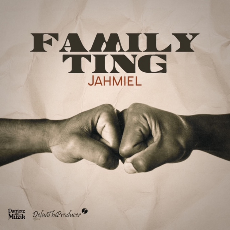 Jahmiel - Family Ting