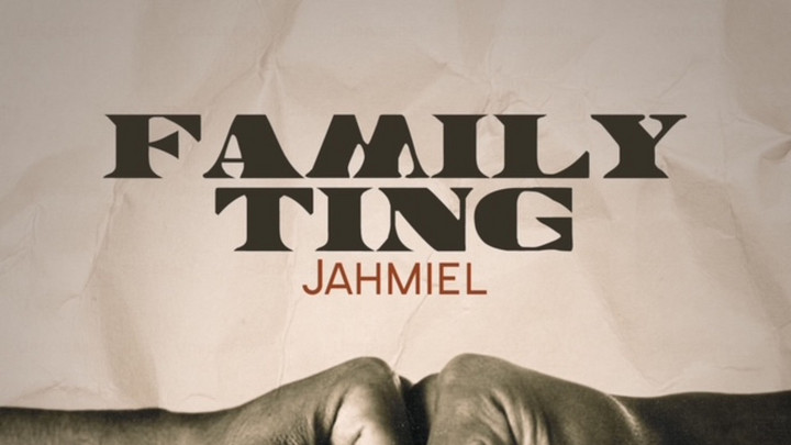 Jahmiel - Family Ting [1/2/2026]