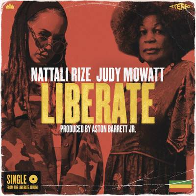 Nattali Rize & Judy Mowatt - Liberate