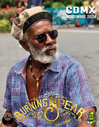 Burning Spear in Mexico 11-23-2024