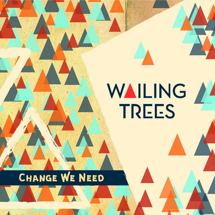 Wailing Trees - Tell It To The World