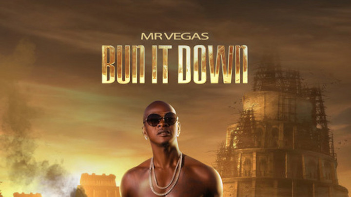 Mr. Vegas - Bun It Down [2/24/2021]
