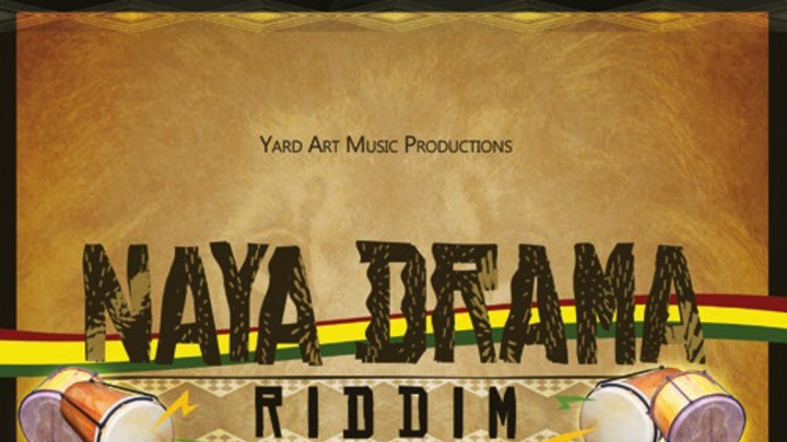 Naya Drama Riddim Mega Mix [8/9/2013]