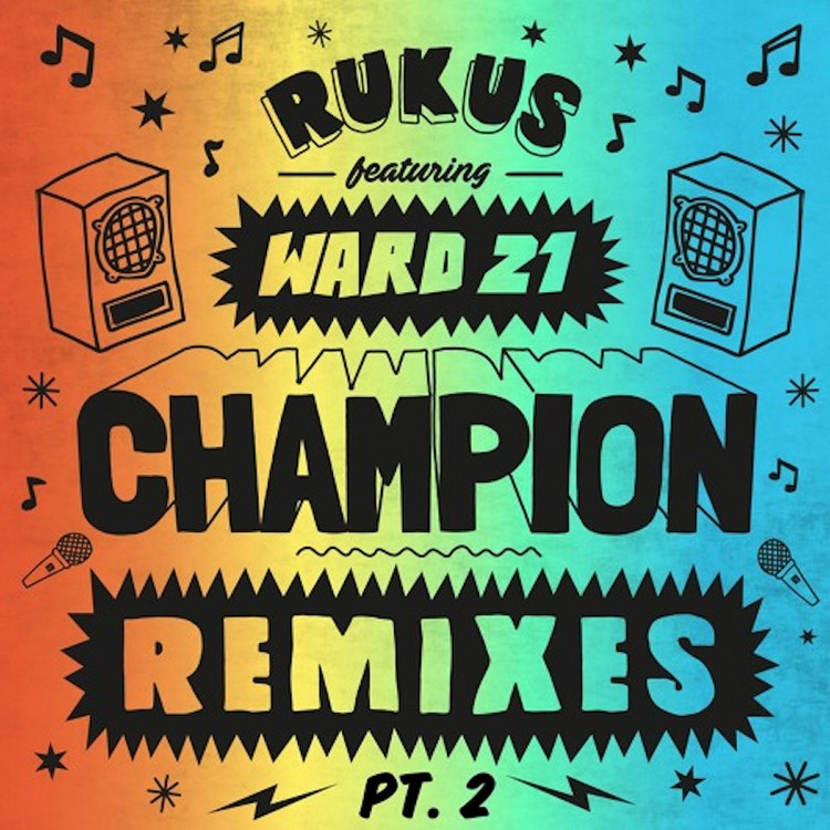Rukus feat. Ward 21 - Champion Remixes Part 2 (Full Album)