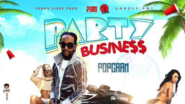 Popcaan - Party Business [5/23/2019]