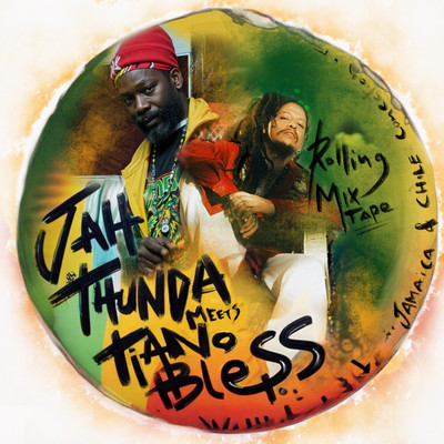 Tiano Bless meets Jah Thunder - Rolling Mixtape EP
