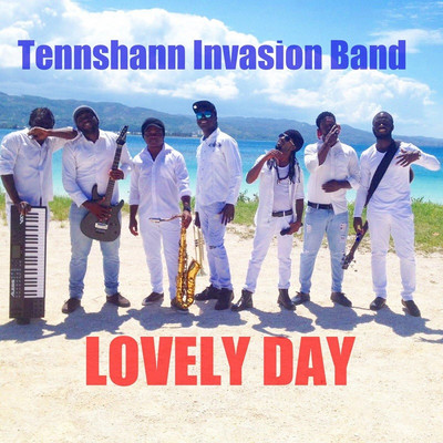 Tenshann Invasion Band - Lovely Day