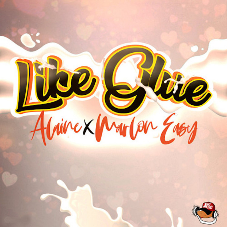 Alaine & Marlon Easy - Like Glue