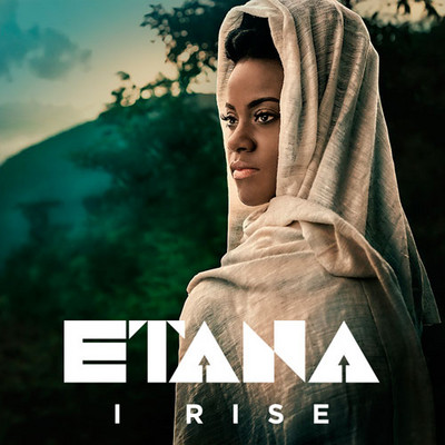 Etana - I Rise
