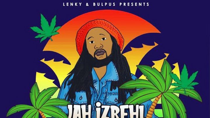 Jah Izrehl - Neva Worry [4/17/2020]