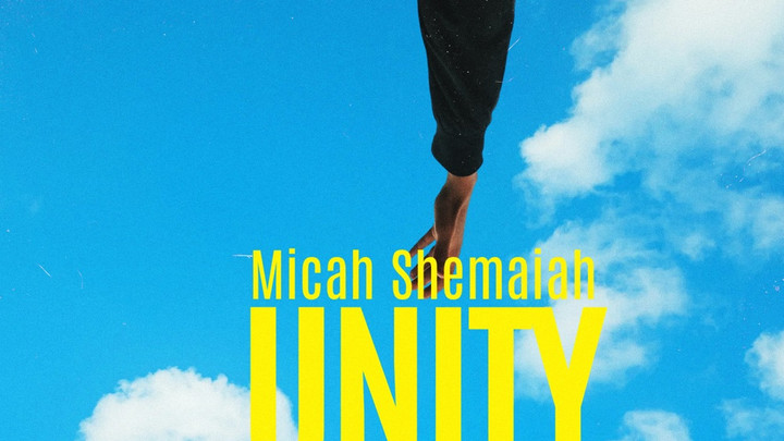Micah Shemaiah - Unity In Love [10/31/2025]