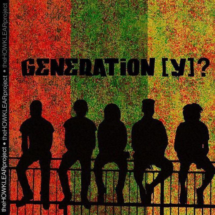 Generation (Y) - The Howklear Project