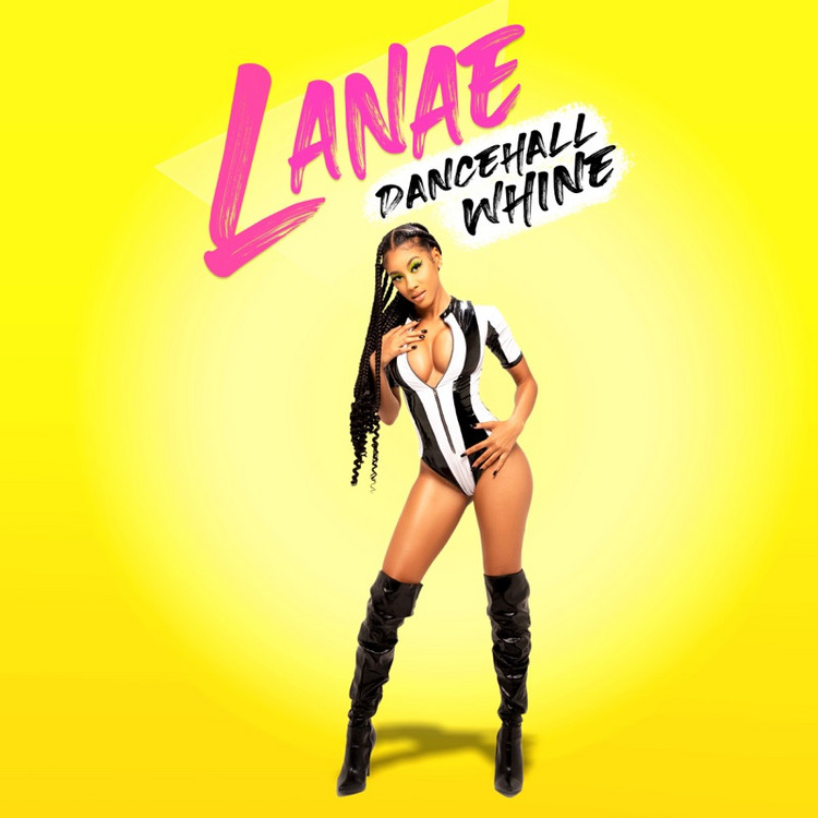 Lanae - Dancehall Whine EP